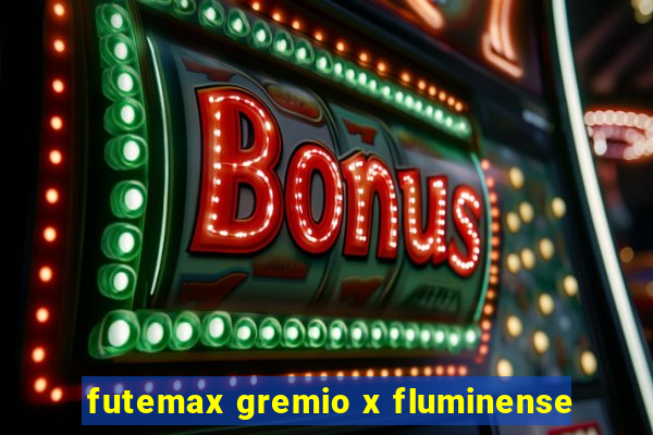 futemax gremio x fluminense